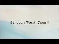 Download Lagu Berubah Tenxi, Jemsii | Lyrics Video