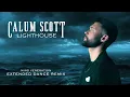 Download Lagu Calum Scott - Lighthouse (Mind Veneration Extended Dance Remix)