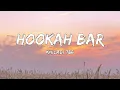 Hookah Bar Lyrics - Khiladi 786 | Himesh Reshammiya, Aaman Trikha, Vineet Singh