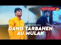 Download Lagu Putra Pasaribu - Dang Tarbahen Au Mulak (Official Music Video)