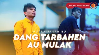 putra pasaribu dang tarbahen au mulak official music video 