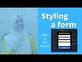 Styling a form using HTML CSS only