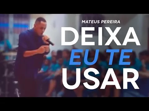 Download MP3 Mateus Pereira - Deixa Eu Te Usar (Sarah Farias Cover e Ministração)