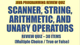 Scanner String Arithmetic and Unary Review Quiz Java Programming Tutorial Series