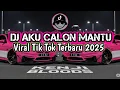 Download Lagu DJ AKU CALON MANTU TERBAIK MAMAMU AKBAR CHALAY VIRAL TIK TOK TERBARU 2025