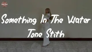 Download Tone Stith - Something In The Water (feat. Maeta) (Lyric Video) MP3