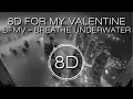 Bullet For My Valentine - Breathe Underwater (8D Audio)