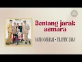 Bentang jarak asmara -Man Osman • Traffic Jam #lirikmusik