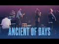 Ancient of Days CityAlight Live from Sing