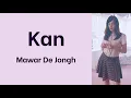 Kan - Mawar De Jongh | Lyrics / Lirik