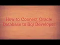 How to connect oracle database to sql developer