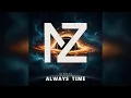Nikeetz — Always Time | Deep House Mix