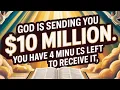 Download Lagu God is sending you $110 million. You Have 4 Minutes Left to Receive It | God's message today