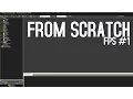 GM S Tutorial - FROM SCRATCH