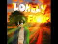 Lagu LONELY FUNK [SPEED UP]