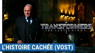 TRANSFORMERS : THE LAST KNIGHT - L'Histoire cachée des Transformers [actuellement au cinéma]