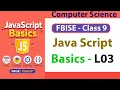 FBISE JavaScript Data Types for Class 9 Computer Science Lecture 3 Exam Oriented