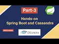 Mastering Cassandra Integration Hands-on Spring Boot Tutorial