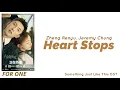 Download Lagu Zheng Renyu, Jeremy Chung – Heart Stops (Something Just Like This OST)