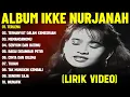 Download Lagu TERLENA - IKKE NURJANAH FULL ALBUM TERBAIK (LIRIK VIDEO) TERHANYUT DALAM KEMESRAAN - DANGDUT LAWAS