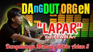 dangdut orgen lapar voc erwin palas suaranya mantap
