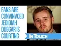 Is Jedidiah Duggar Courting Why Fans Are Convinced