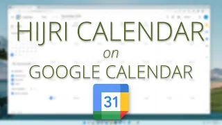 Hijri Islamic Calendar Tutorial - Google Calendar Website