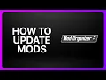 How To Update Mods In Mod Organizer 2 Tutorial