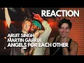 Download Lagu Arijit Singh and Martin Garrix - Angels For Each Other REACTION by professional singer