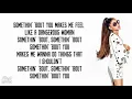 Lagu Ariana Grande - Dangerous Woman - Lyrics