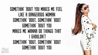 ariana grande dangerous woman lyrics