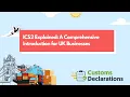 Download Lagu ICS2 Explained: A Comprehensive Introduction for UK Businesses