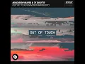 Out Of Touch (Madison Mars Extended Edit)