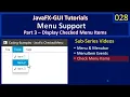 Menu Part 3 - Checked Menu Items JavaFx GUI Tutorial