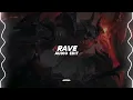 rave (i am not a king, i am not a god, i am...) 「dxrk ダーク」 | edit audio