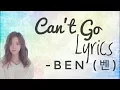 Download Lagu Ben (벤)- Can't Go (갈수가 없어) Lyrics [HAN+ROM] / Because This is My First Life OST Part 8