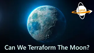 Can We Terraform The Moon 