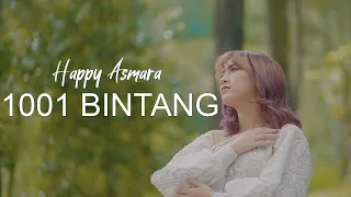 Download Happy Asmara  - 1001 Bintang [Official Music Video] MP3