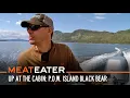 Up at the Cabin Prince of Wales Island Black Bear S5E16 MeatEater