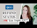 2022 Tax Refund - IRS Tax Topic 151