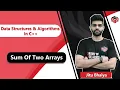 Sum Of Two Arrays Function and Arrays in C