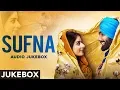 Download Lagu Sufna (Audio Jukebox) | Ammy Virk | Tania | B Praak | Jaani | Latest Punjabi Songs 2020