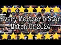 Every MELTZER RATED 5 Star Match of 2024