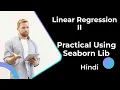 Linear Regression Model using SeaBorn lib Hindi
