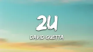 David Guetta - 2U (Lyrics) ft. Justin Bieber