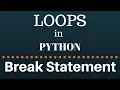 break statement in python