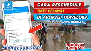 cara reschedule tiket pesawat di traveloka tutorial ubah jadwal penerbangan di aplikasi traveloka