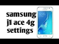 Download Lagu Samsung j1 ace only 4g settings.