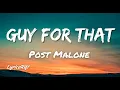 Post Malone - Guy For That ft Luke Combs Visualized