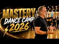 Mastery Dance Camp 2026
